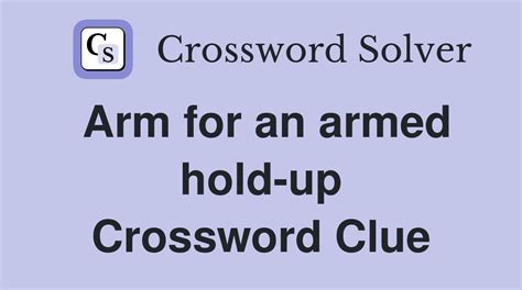 hold up crossword|hold up crossword clue answer.